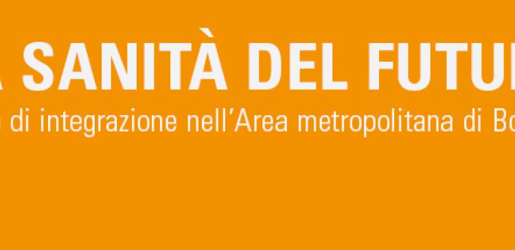 Immagine rappresentativa di Quattro scenari per la sanità del futuro nell’area metropolitana di Bologna